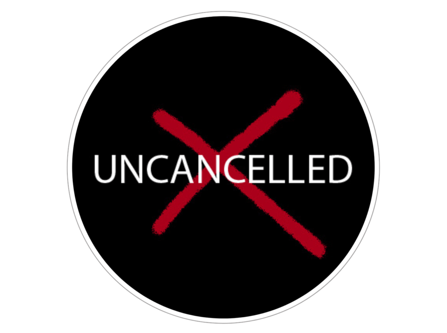 Uncancelled